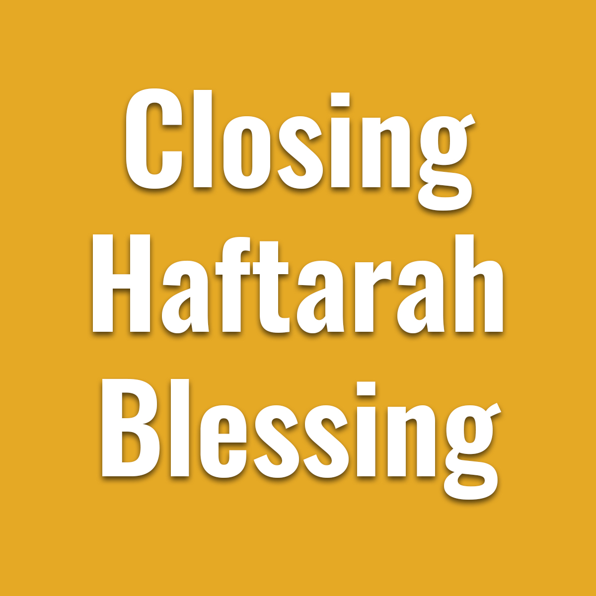 closing haftarah